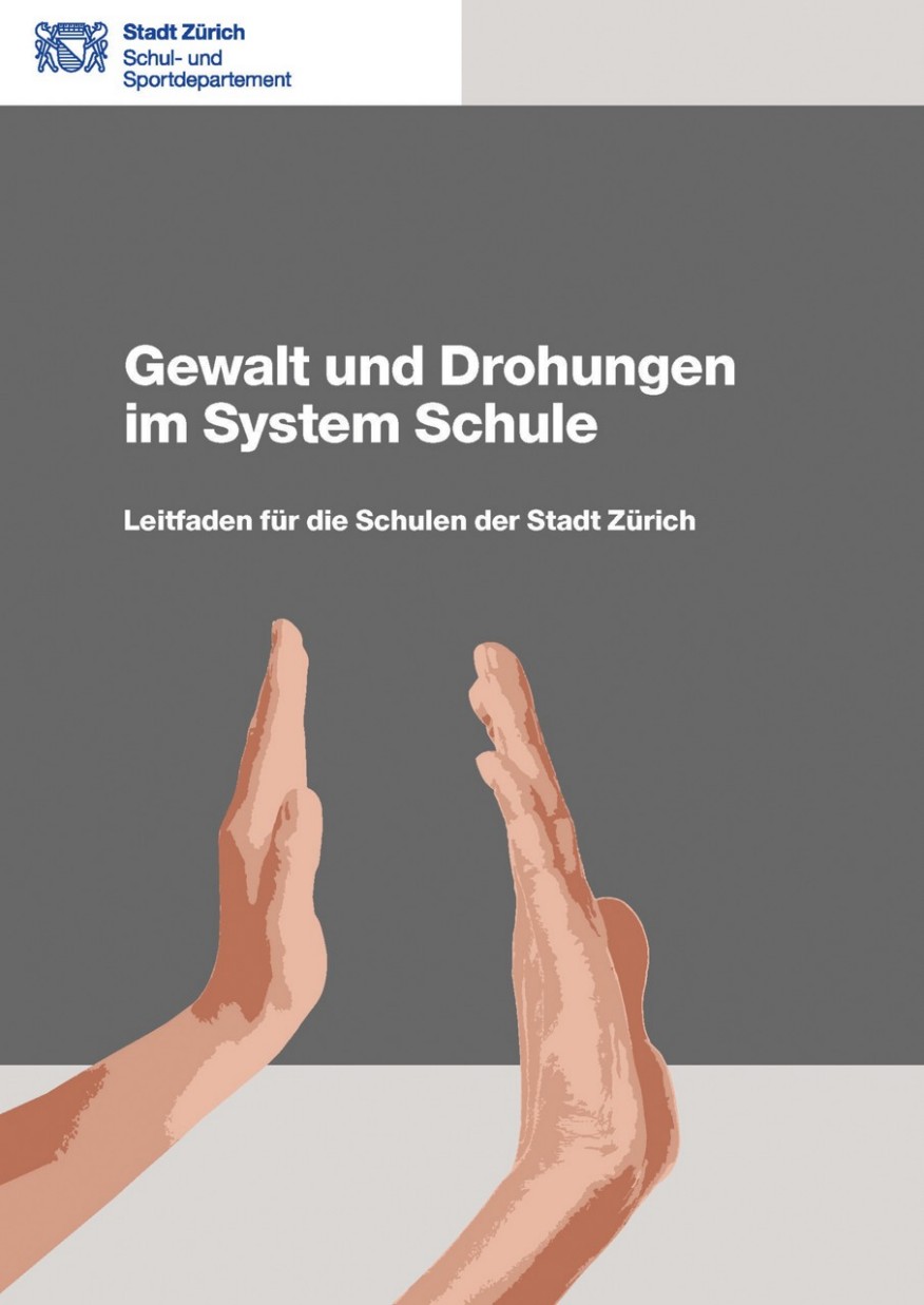 Gewalt und Drohungen im System Schule Titelseite des Leitfadens Gewalt und Drohungen im System Schule