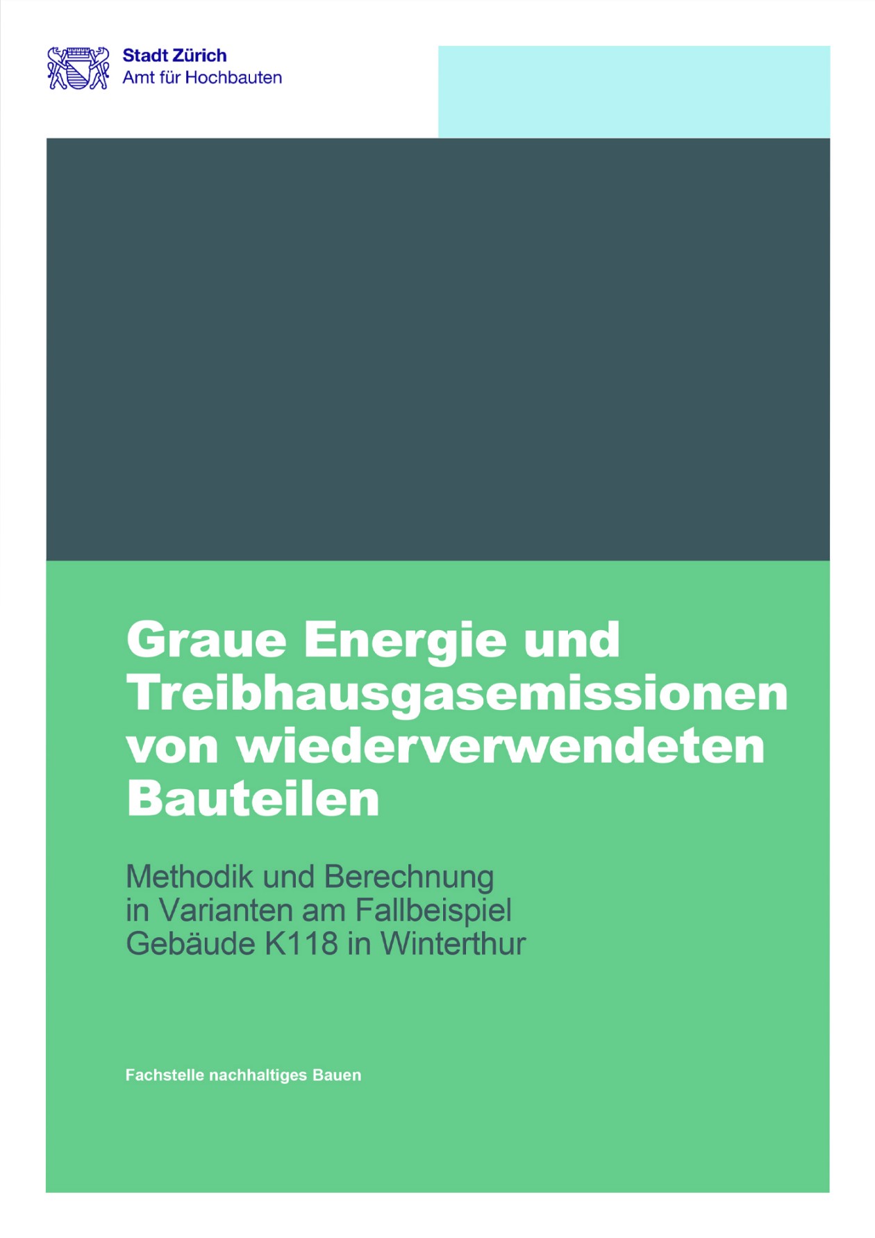Titelseite Studie Graue Energie und Treibhausgasemissionen von wiederverwendeten Bauteilen