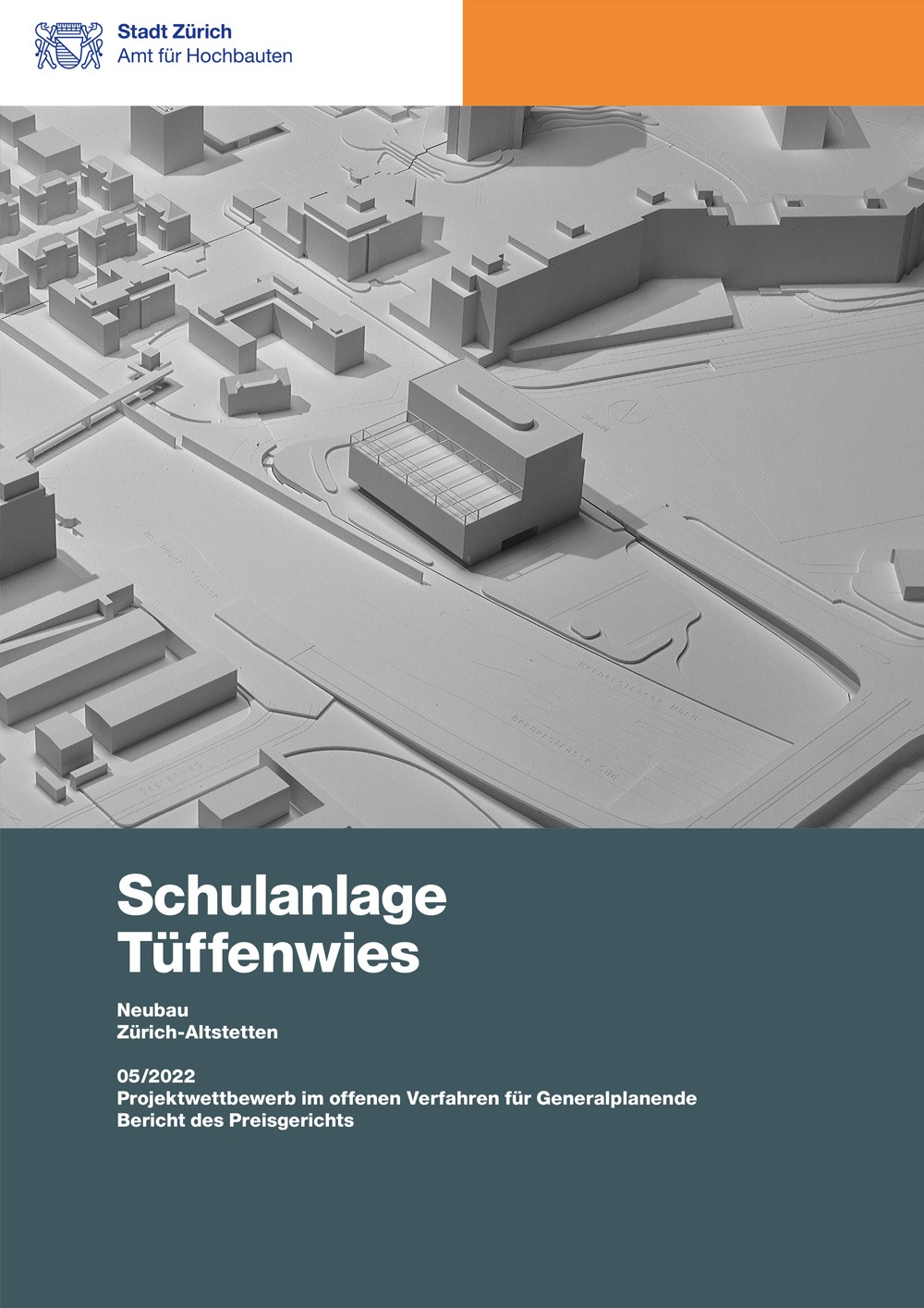 Titelseite Jurybericht Schulanlage Tüffenwies mit Modellfotografie.