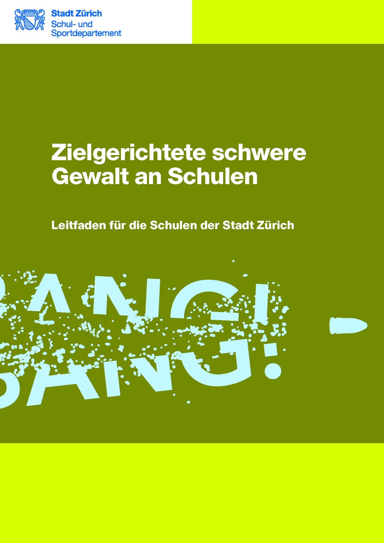 Titelseite des Leitfadens Zielgerichtete schwere  Gewalt an Schulen
