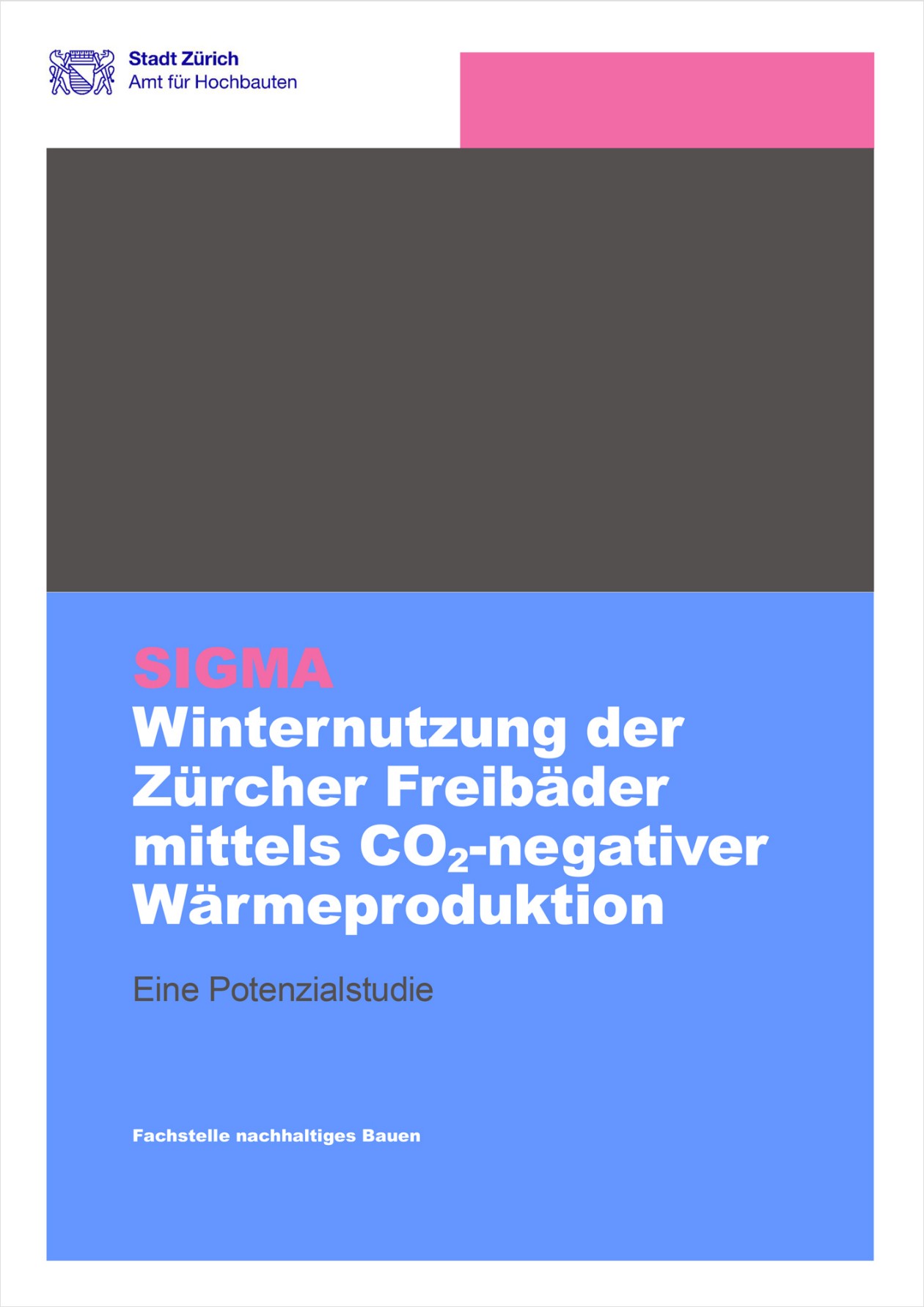 Titelseite Studie SIGMA – Winternutzung der Zürcher Freibäder mittels CO2-negativer Wärmeproduktion