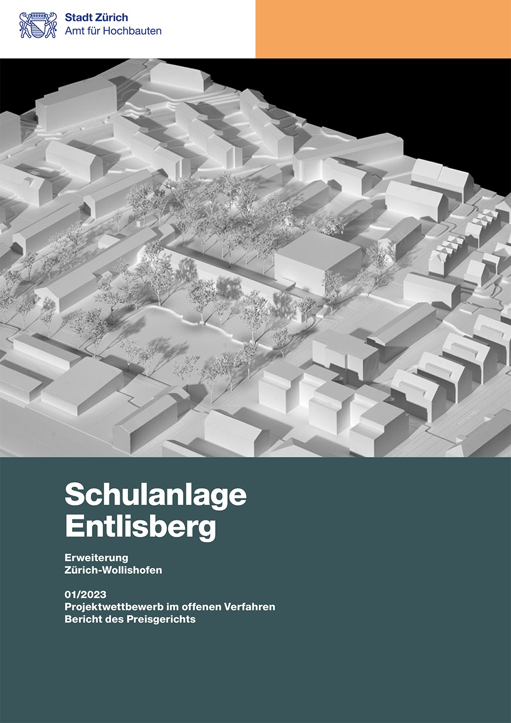 Titelseite Jurybericht Schulanlage Entlisberg mit Modellfotografie.