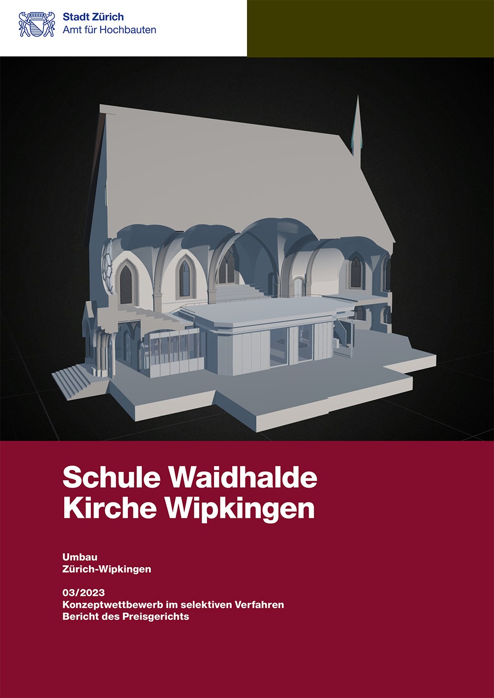 Titelseite Jurybericht Schule Waidhalde Kirche Wipkingen mit 3D-Rendering.