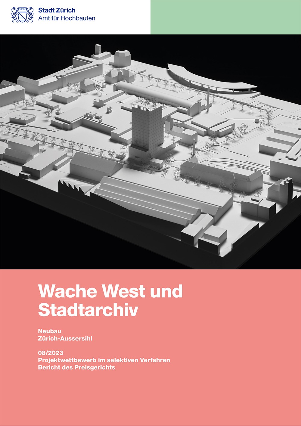 Titelseite Jurybericht Wache West und Stadtarchiv mit Modellfotografie.