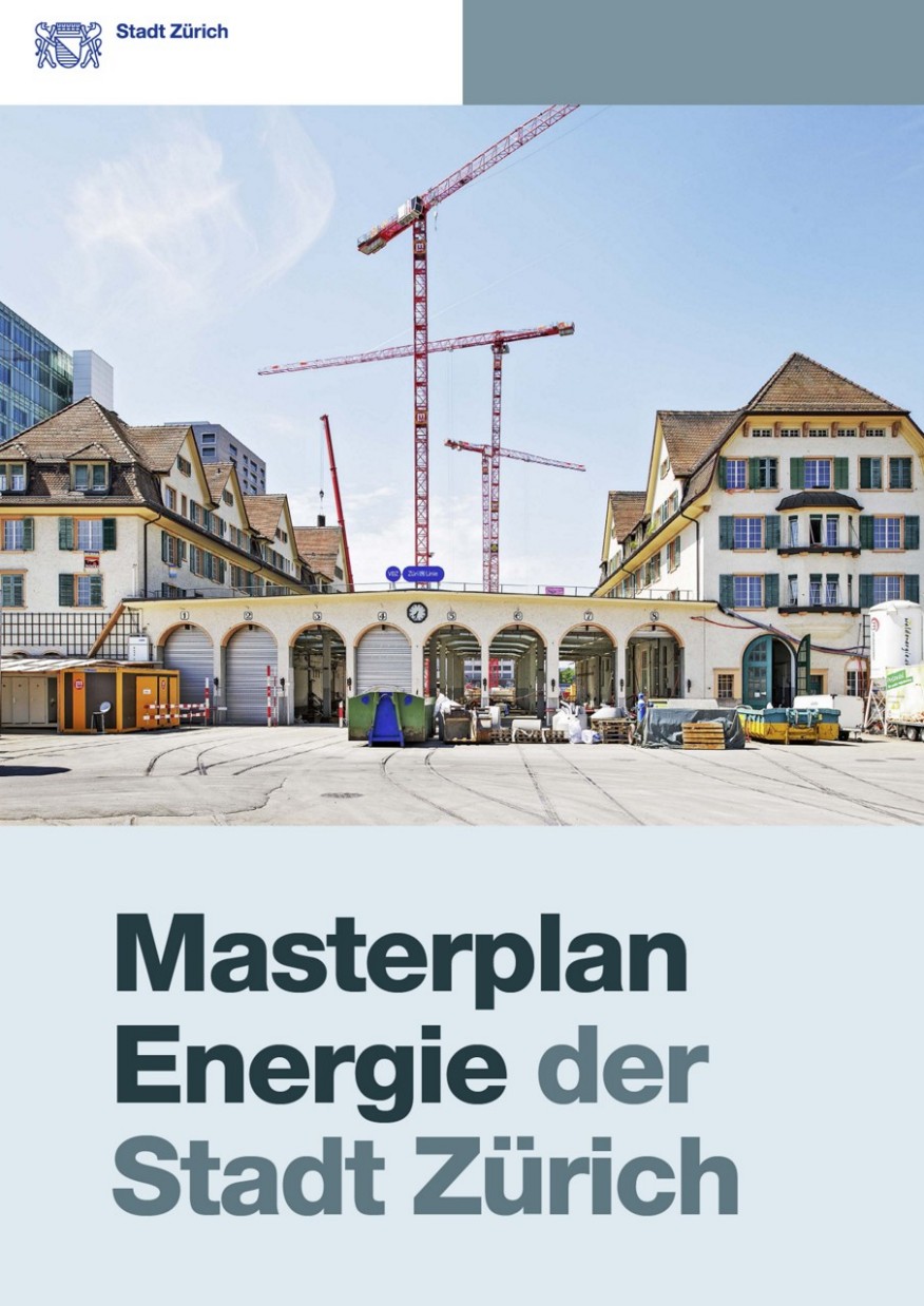 Masterplan Energie der Stadt Zürich Masterplan Energie der Stadt Zürich