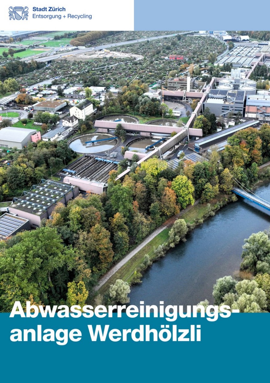 Titelbild Broschüre Abwasserreinigungsanlage Werdhölzli Titelbild Broschüre Abwasserreinigungsanlage Werdhölzli