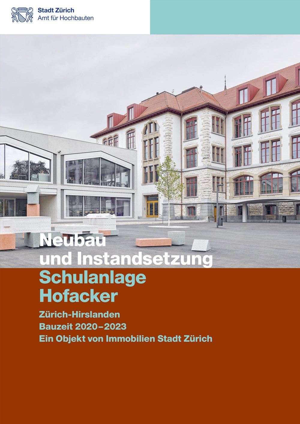 Titelseite Baudokumentation Neubau und Instandsetzung Schulanlage Hofacker mit einem spannenden Ensemble aus verschiedenen Epochen.
