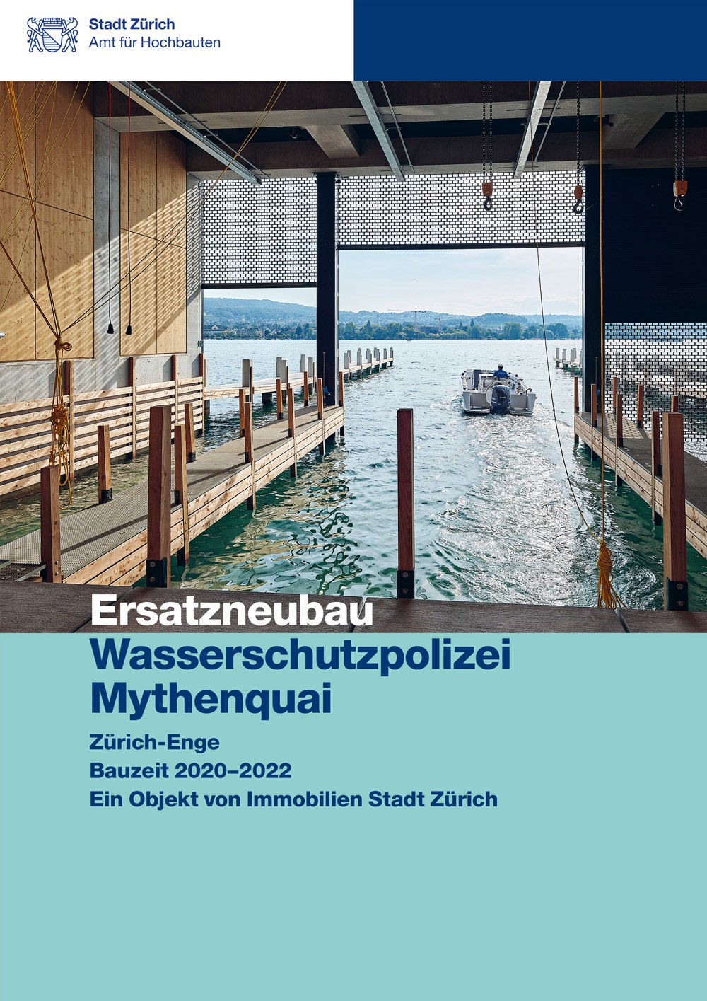 Titelseite Baudokumentation Ersatzneubau Wasserschutzpolizei Mythenquai mit Blick in die Bootshalle.