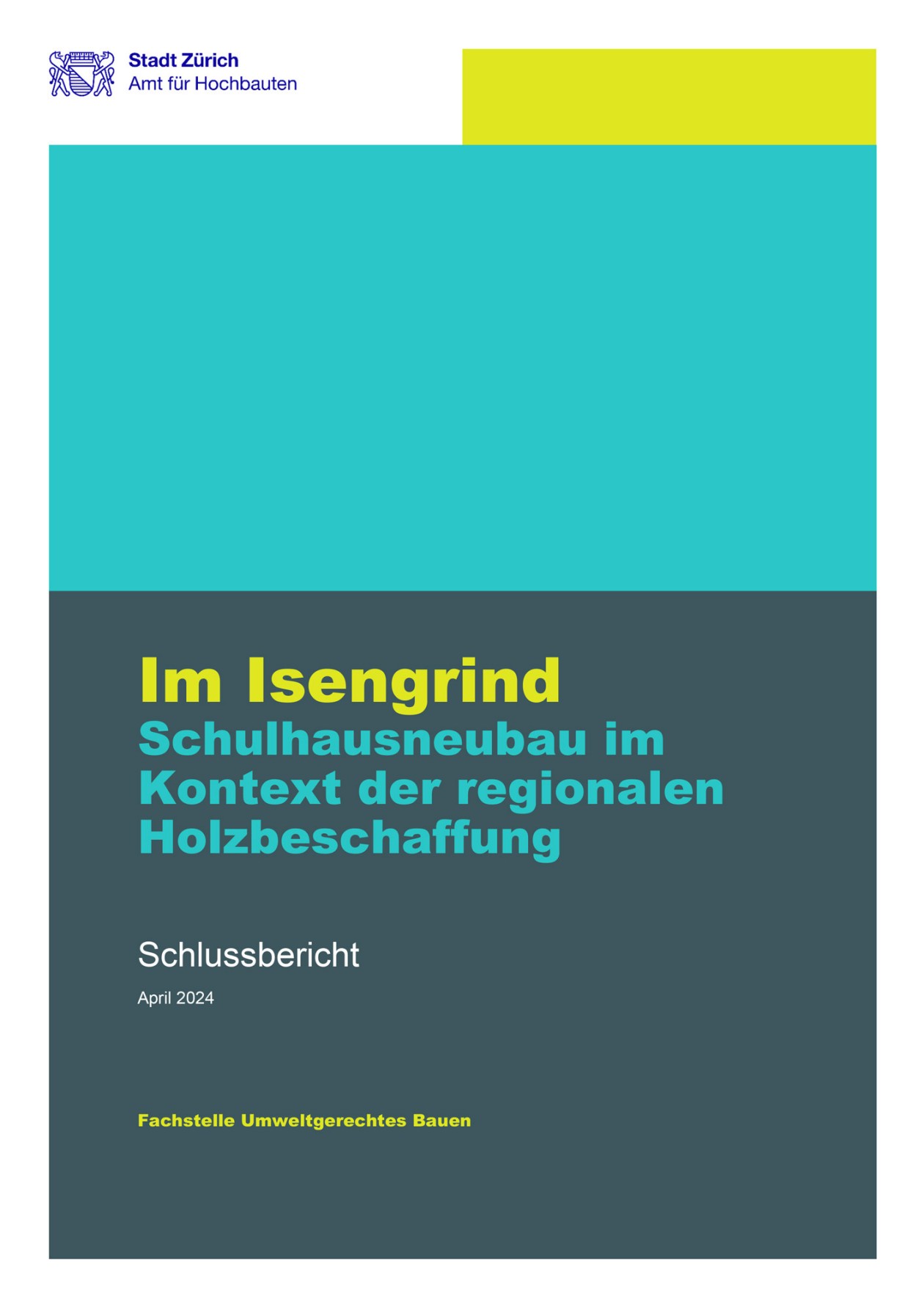 Titelseite Studie Regionale Holzbeschaffung Schulanlage Im Isengrind