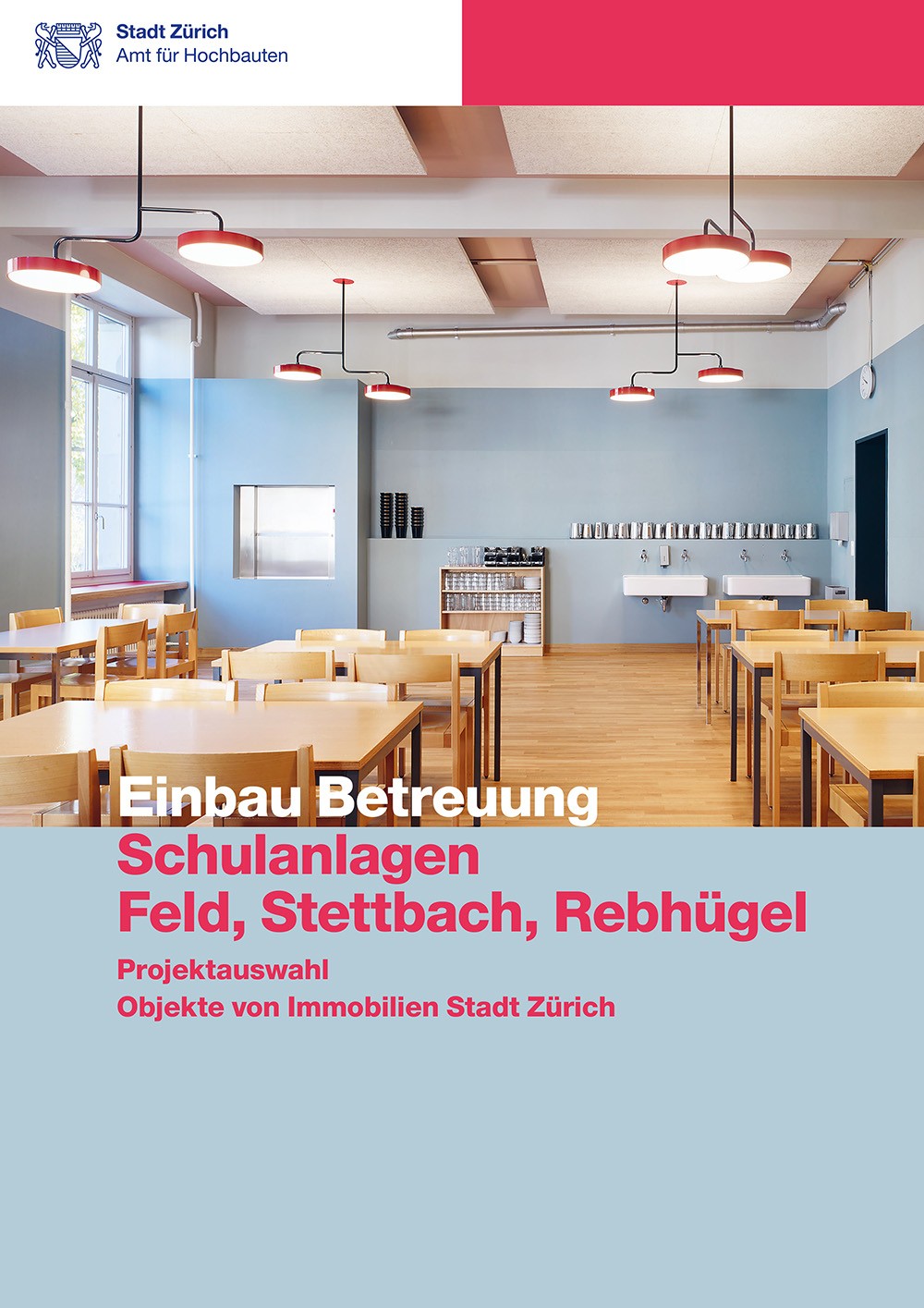 Titelseite Baudokumentation Einbau Betreuung mit Blick in den Verpflegungs- und Betreuungsraum.