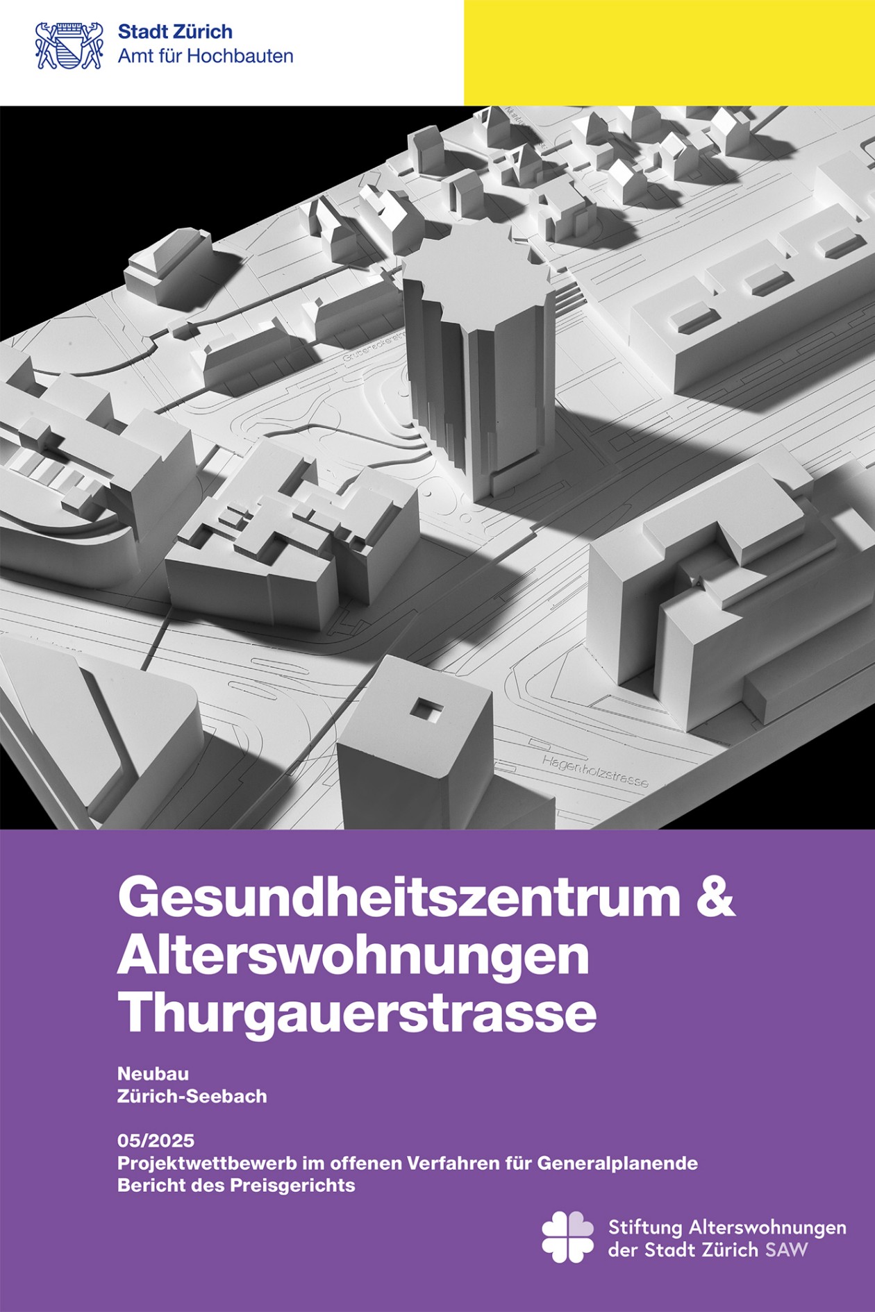 Titelseite Jurybericht Gesundheitszentrum & Alterswohnungen Thurgauerstrasse mit Modellfotografie.