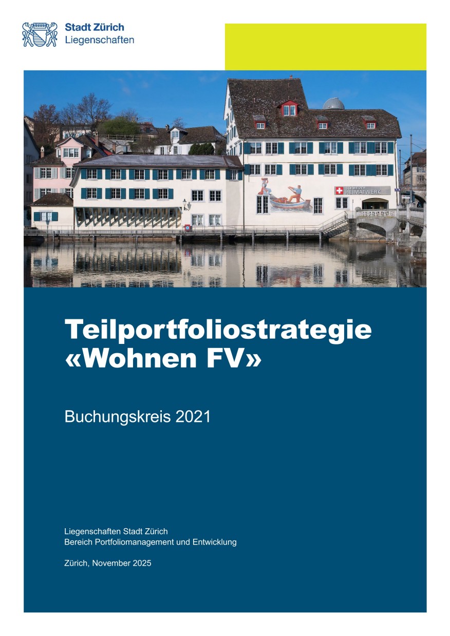 Das Titelbild zeigt im oberen Teil zwei weisse Gebäude am Fluss in der Stadt Zürich. Unter dem Bild steht der TItel Teilportfoliostrategie Wohnen FV.