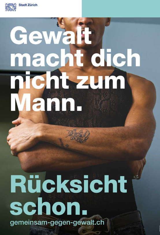 Plakat Kampagne «Gewalt macht dich nicht zum Mann. Zuhören schon.» 