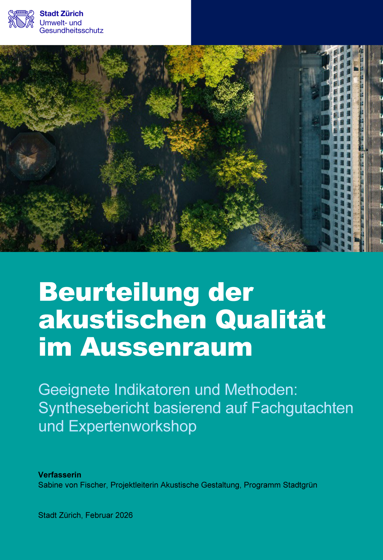 Beurteilung der akustischen Qualität im Aussenraum