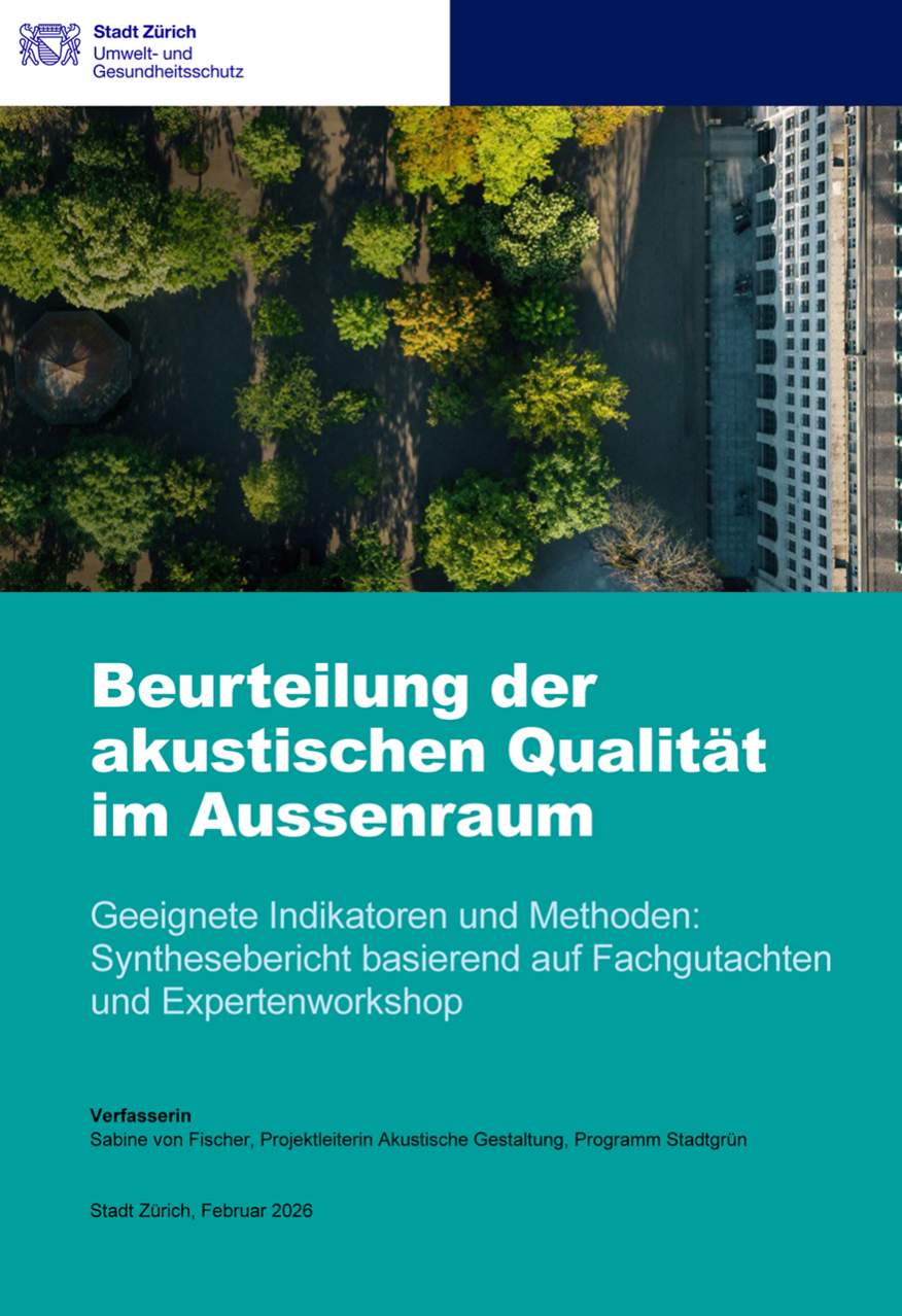 Beurteilung der akustischen Qualität im Aussenraum