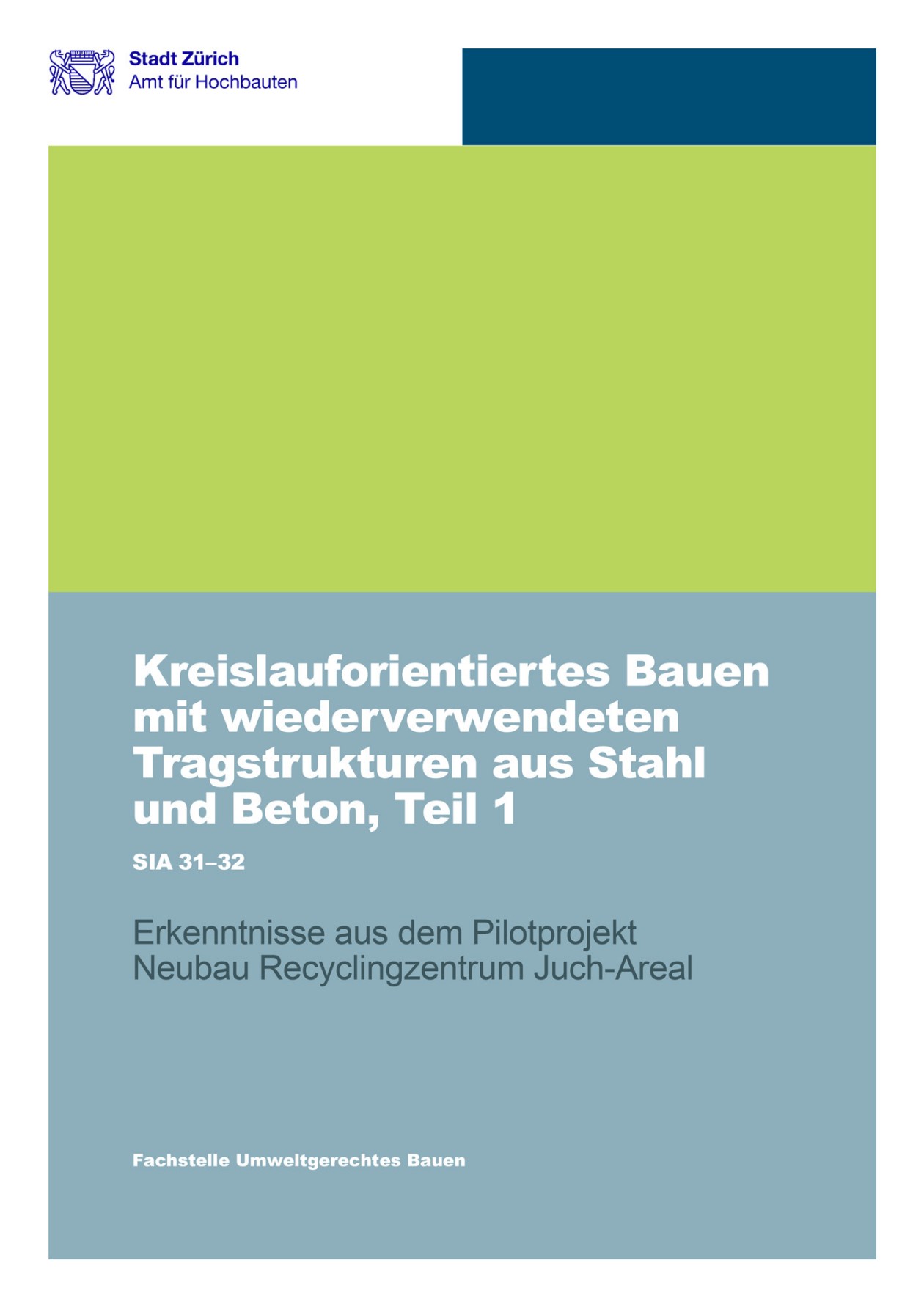 Titelseite Studie Kreislauforientiertes Bauen mit wiederverwendeten Tragstrukturen aus Stahl und Beton, Teil 1