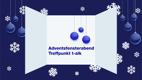 Schmuckbild: Illustration eines Adventsfenster mit Schriftzug Adventsfenster Treffpunkt t-alk
