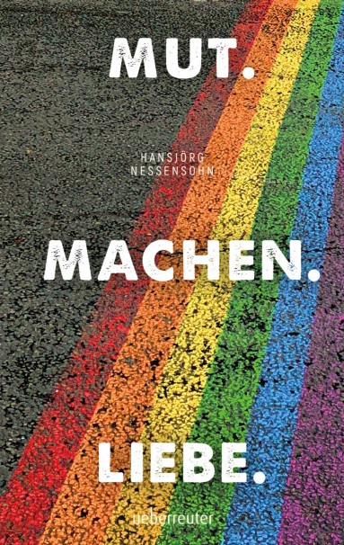 Nessensohn_Mut Machen Liebe Nessensohn_Mut Machen Liebe