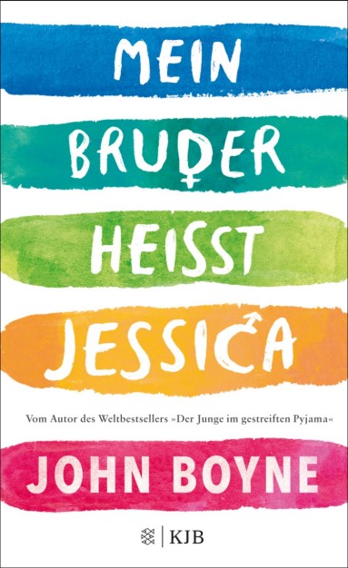7373-4219-3_Boyne_Mein_Bruder_heißt_Jessica_Fake_NB_U1_FIN_4.indd 7373-4219-3_Boyne_Mein_Bruder_heißt_Jessica_Fake_NB_U1_FIN_4.indd