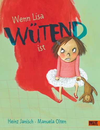 bz_wenn-lisa-wuetend-ist_20.11.2014neu.indd bz_wenn-lisa-wuetend-ist_20.11.2014neu.indd