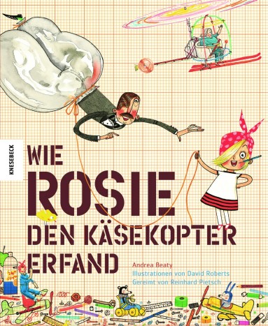 Beaty_Wie Rosie den Käsekopter erfand Beaty_Wie Rosie den Käsekopter erfand