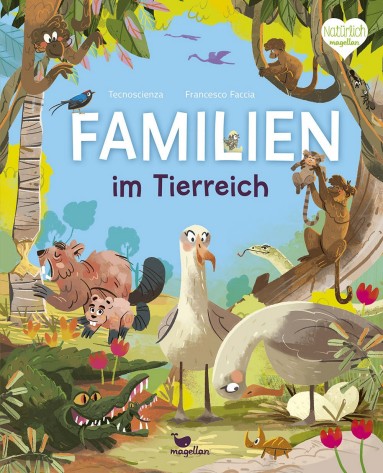 2025_Faccia_Familien-im-Tierreich_Cover