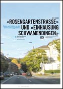 Deckblatt «Rosengartenstrasse» und «Einhausung Schwamendingen» Deckblatt «Rosengartenstrasse» und «Einhausung Schwamendingen»