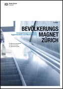 Deckblatt Bevölkerungsmagnet Zürich Deckblatt Bevölkerungsmagnet Zürich