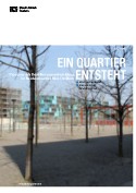 Deckblatt Ein Quartier entsteht