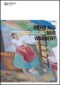 Deckblatt Mehr als nur Wohnen? Deckblatt Mehr als nur Wohnen?