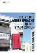 Deckblatt Die vierte Landessprache in der Stadt Zürich Deckblatt Die vierte Landessprache in der Stadt Zürich