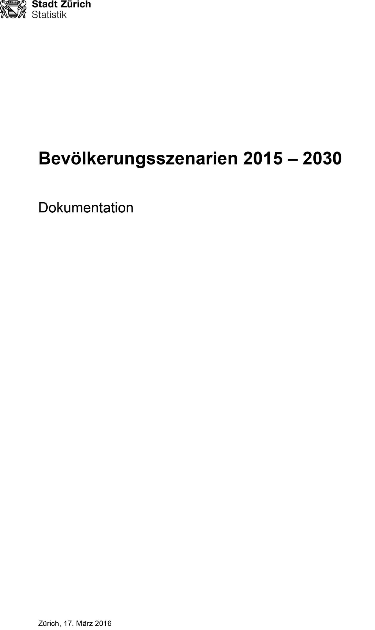 Bevölkerungsszenarien 2015 – 2030 Dokumentation