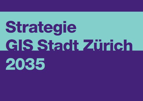 Titelbild Strategie GIS Stadt Zürich 2035